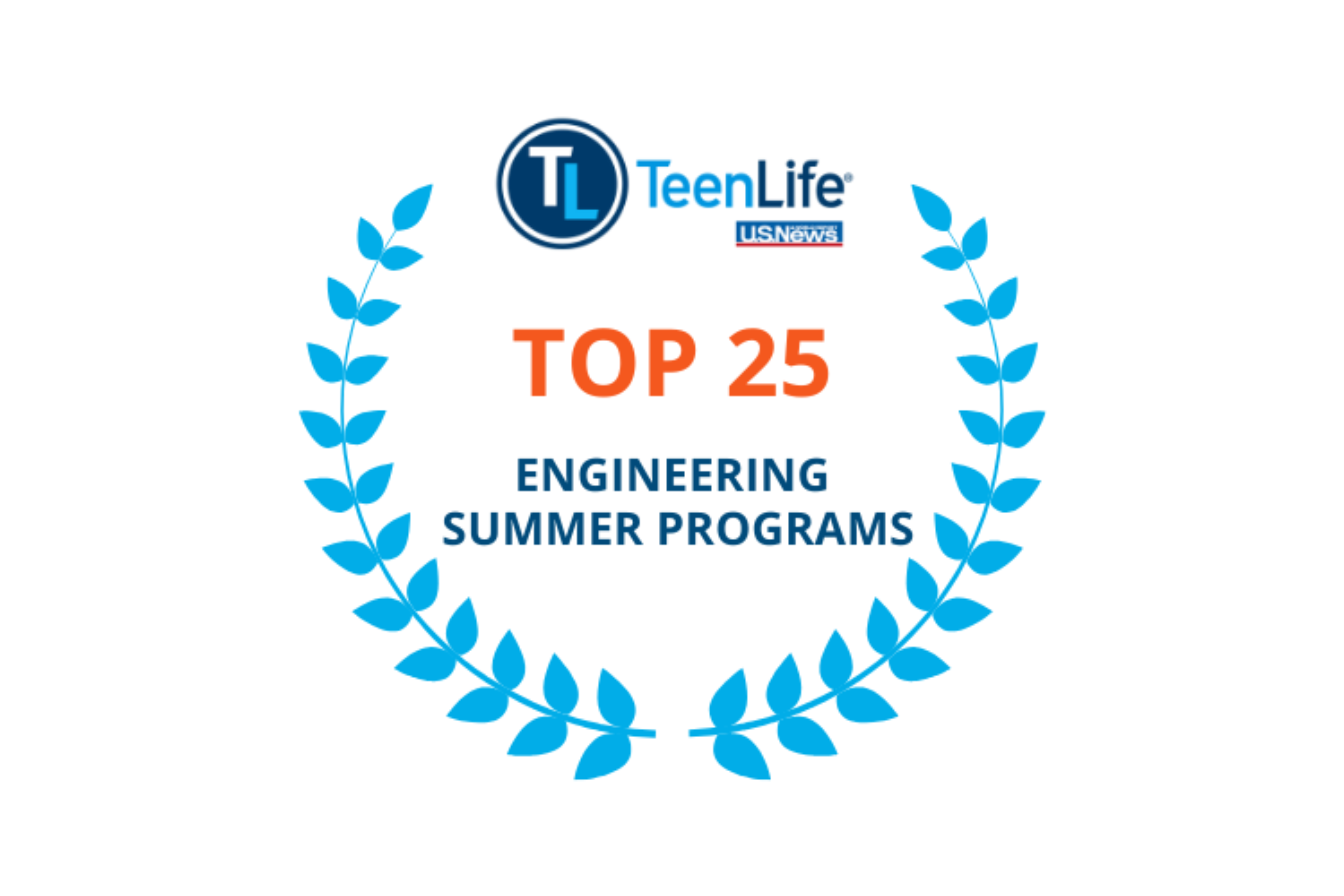 Top 25 Engineering Summer Program from Teen Life and U.S. News & World Report